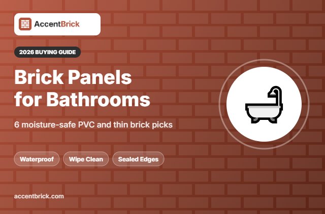 Best 3D Brick Wall Panels for Bathroom - 2026 buying guide