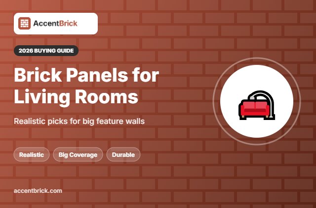 Best 3D Brick Wall Panels for Living Room - 2026 buying guide