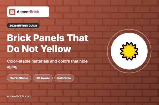 Best 3D Brick Wall Panels That Do Not Yellow - 2026 buying guide