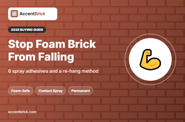 Adhesive Spray for Foam Brick Panels That Keep Falling - 2026 buying guide