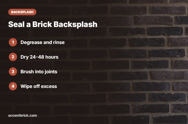 How to seal a brick backsplash