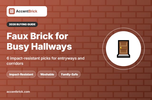 Best Faux Brick Panels for High Traffic Hallways - 2026 buying guide