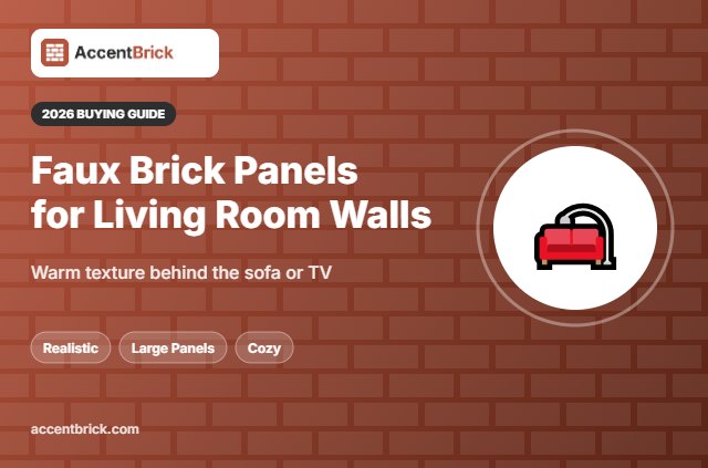 Best Faux Brick Wall Panels for Living Room Accent Wall - 2026 buying guide