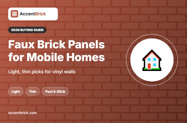 Best Faux Brick Wall Panels for Mobile Homes - 2026 buying guide