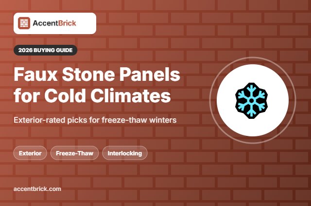 Best Faux Stone Wall Panels for Cold Climates - 2026 buying guide