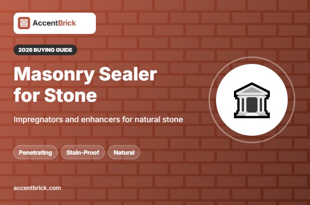 Best Masonry Sealer for Stone - 2026 buying guide