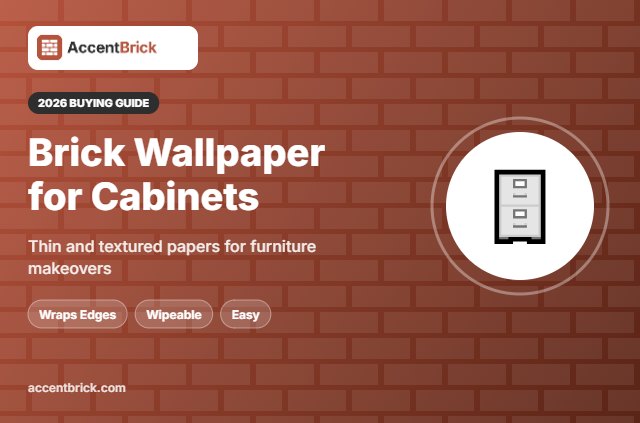 Best Peel and Stick Brick Wallpaper for Cabinets - 2026 buying guide