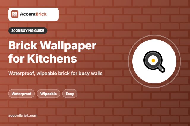 Best Peel and Stick Brick Wallpaper for Kitchen - 2026 buying guide