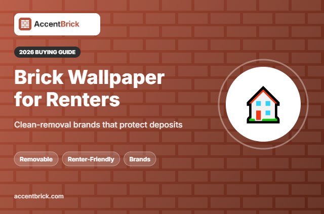 Best Peel and Stick Brick Wallpaper for Renters - 2026 buying guide
