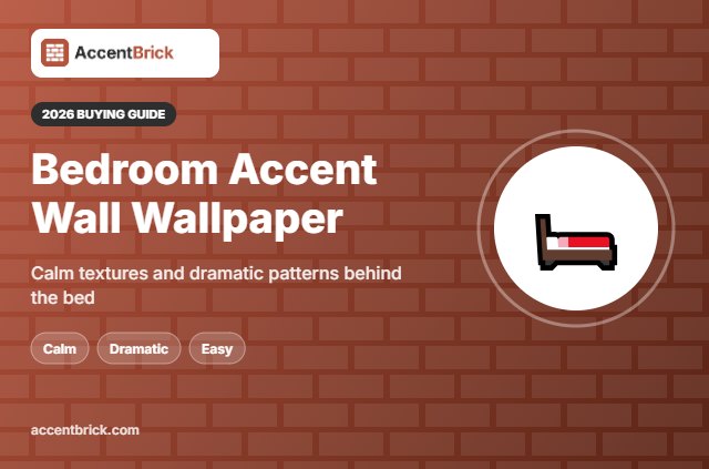 Peel and Stick Wallpaper for a Bedroom Accent Wall - 2026 buying guide