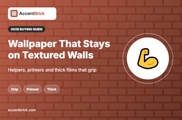 Peel and Stick Wallpaper That Stays on Textured Walls - 2026 buying guide
