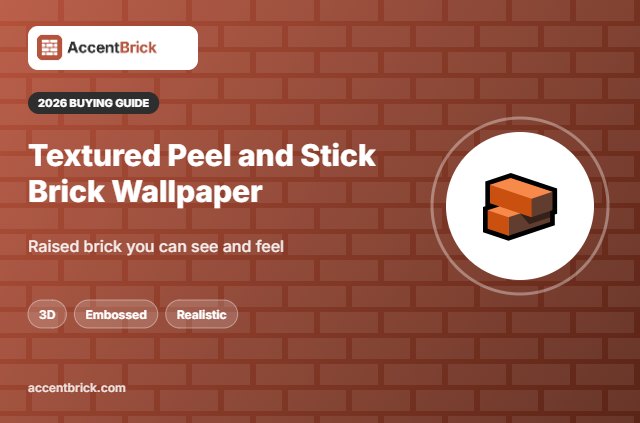 Best Textured Peel and Stick Brick Wallpaper - 2026 buying guide