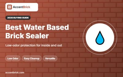 Best Water Based Brick Sealer: 6 Low-Odor Picks for 2026
