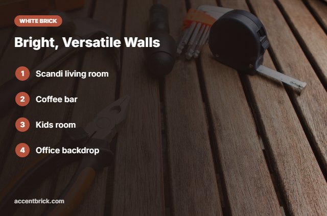 Ideas for white faux brick
