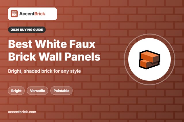 Best White Faux Brick Wall Panels - 2026 buying guide